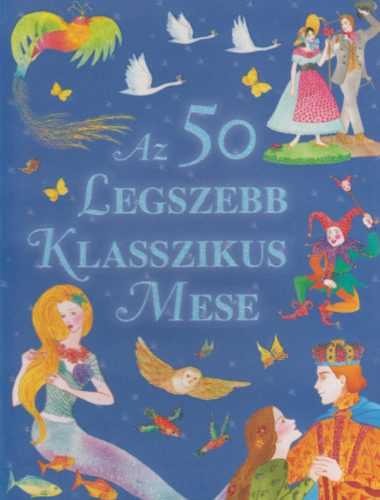 Az 50 legszebb klasszikus mese - Rusznák György szek.