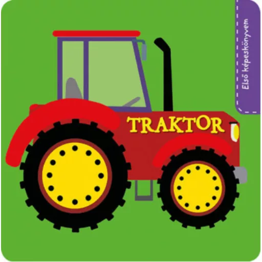 Első képeskönyvem - Traktor