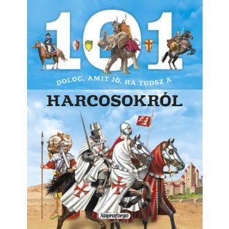   101 dolog, amit jó, ha tudsz a harcosokról - 101 dolog... - Niko Dominguez