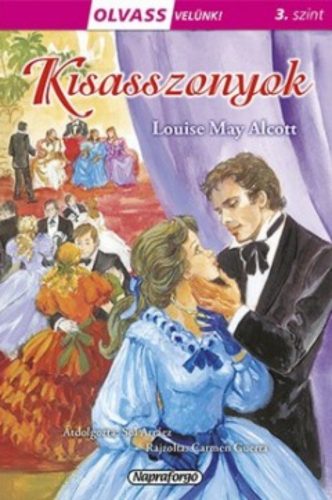 Olvass velünk! (3) - Kisasszonyok - Louisa May Alcott