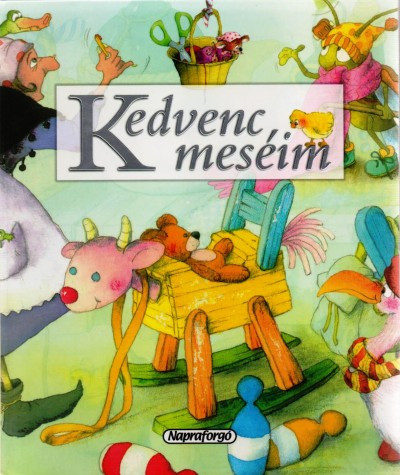 Kedvenc meséim - Mesetár - Campos Jiménez Mária szerk.