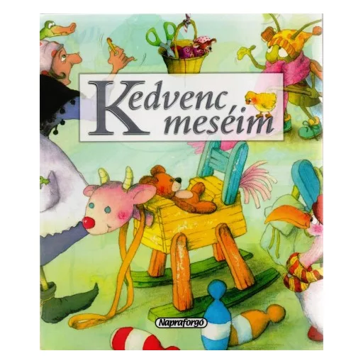 Kedvenc meséim - Mesetár - Campos Jiménez Mária szerk.