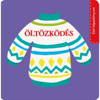 Első képeskönyvem - Öltözködés