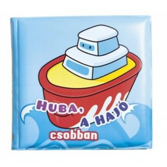 Huba, a hajó csobban