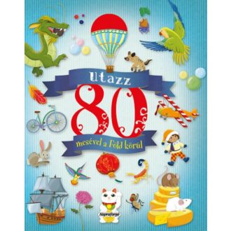Utazz 80 mesével a Föld körül - José Morán