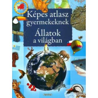 Állatok a világban (2017) - képes atlasz gyermekeknek
