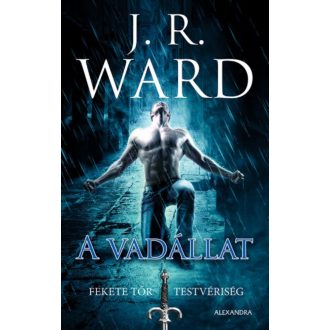 A vadállat - Fekete Tőr Testvériség 14. (J. R. Ward)