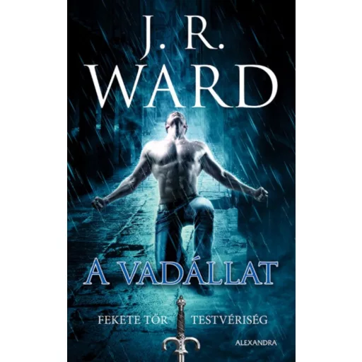 A vadállat - Fekete Tőr Testvériség 14. (J. R. Ward)