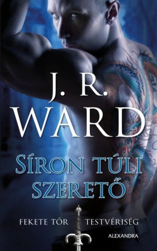 Síron túli szerető - Fekete Tőr Testvériség 2. (J. R. Ward)