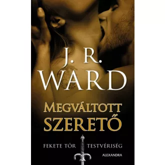   Megváltott szerető - Fekete Tőr Testvériség 6. (J. R. Ward)