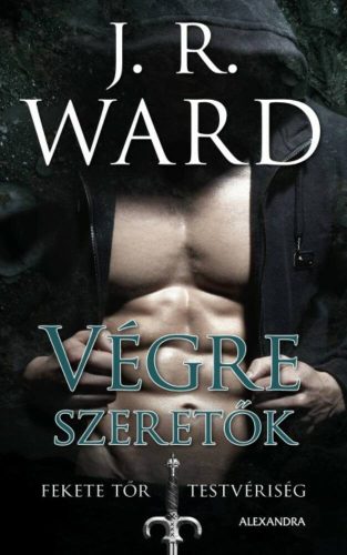 Végre szeretők - Fekete Tőr Testvériség 11. (J. R. Ward)