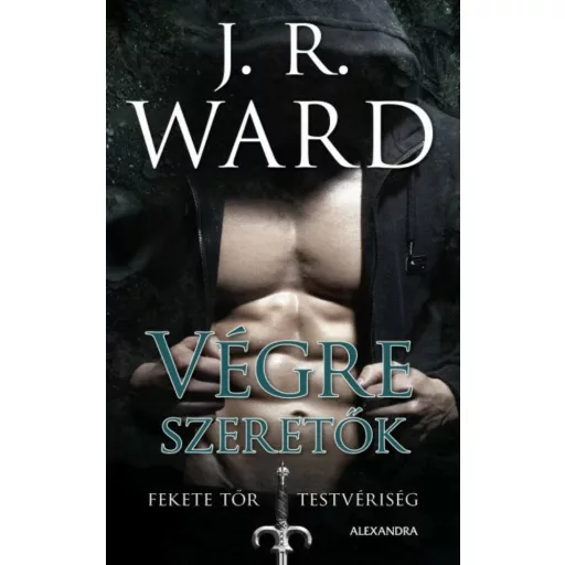 Végre szeretők - Fekete Tőr Testvériség 11. (J. R. Ward)