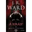 A király - Fekete Tőr Testvériség 12. (J. R. Ward)