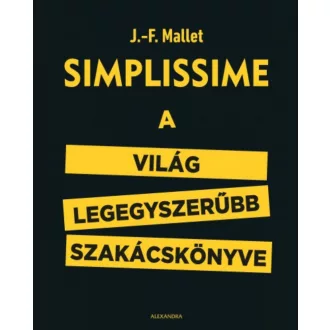 Simplissime - A világ legegyszerűbb szakácskönyve (J. -F. Mallet)