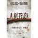 A kötelék - A vérükben volt a bűnözés (Anders Roslund)