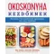 Okoskonyha kezdőknek (Toby Amidor)