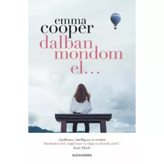 Dalban mondom el... - Emma Cooper