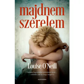 Majdnem szerelem (Louise O'Neill)