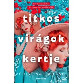 Titkos virágok kertje - Cristina Caboni