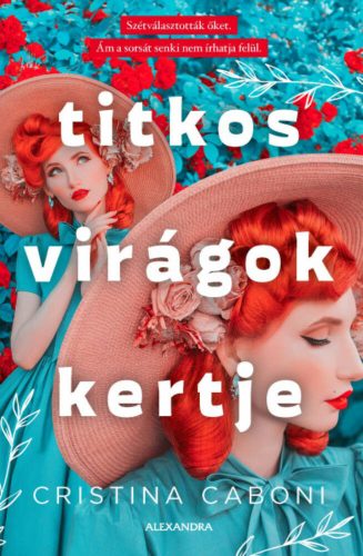 Titkos virágok kertje - Cristina Caboni