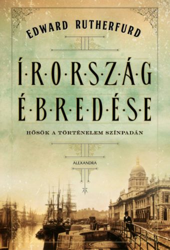 Írország ébredése (Edward Rutherfurd)