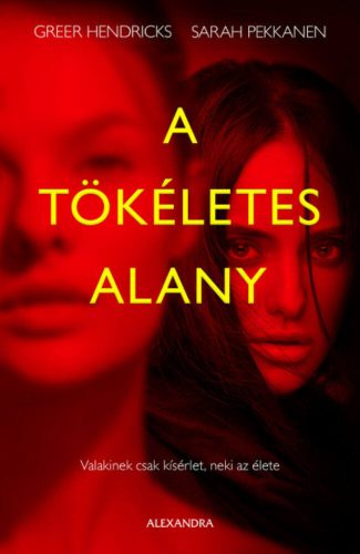 A tökéletes alany (Greer Hendricks)