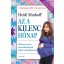 Az a kilenc hónap - Minden, amire a várandósságunk idején számíthatunk (átdolgozott kiadás) (He