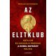 Az elitklub - Hatalom és szexuális erőszak a Nobel-bortány mélyén (Matilda Gustavsson)