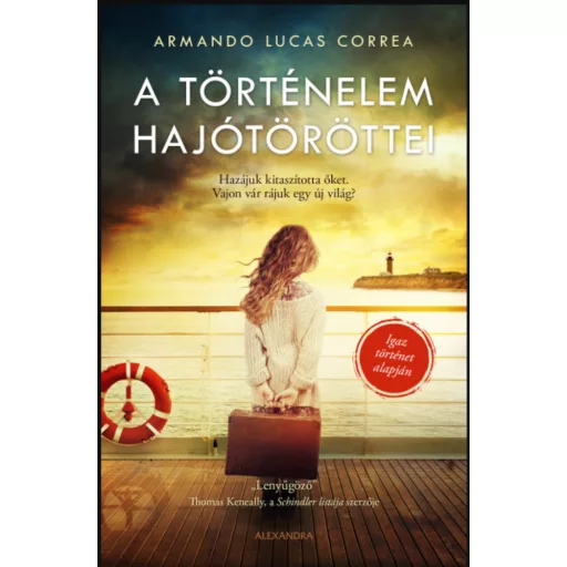 A történelem hajótöröttei - Armando Lucas Correa