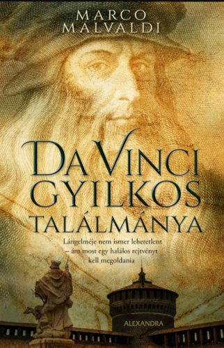 Da Vinci gyilkos találmánya - Marco Malvaldi