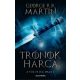 Trónok harca - A tűz és jég dala I. - George R. R. Martin