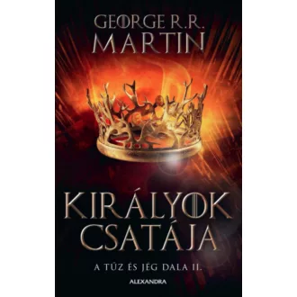   Királyok csatája - A tűz és jég dala II. - George R. R. Martin
