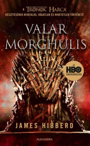 Valar Morghulis - James Hibberd