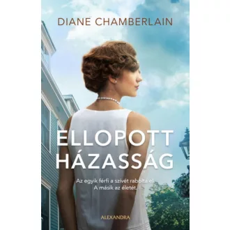 Ellopott házasság - Diane Chamberlain