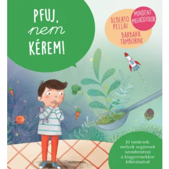 Pfuj, nem kérem! - Alberto Pellai - Barbara Tamborini