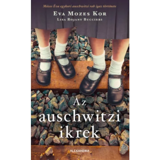Az auschwitzi ikrek - Eva Mozes Kor