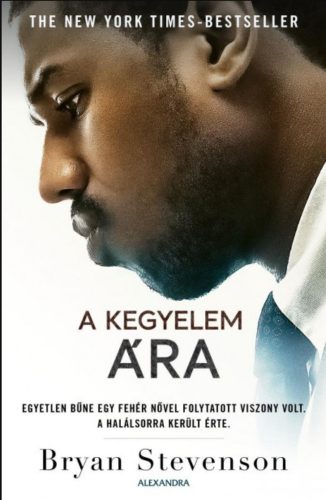 A kegyelem ára - Bryan Stevenson