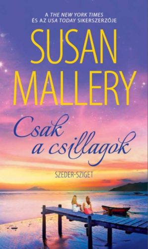 Csak a csillagok (Susan Mallery)