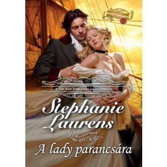 A lady parancsára /Arany Széphistória (Stephanie Laurens)