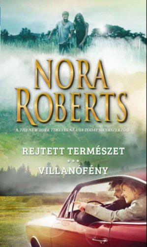 Rejtett természet - Villanófény (2. kiadás) (Nora Roberts)