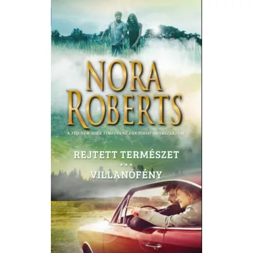 Rejtett természet - Villanófény (2. kiadás) (Nora Roberts)