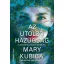 Az utolsó hazugság (Mary Kubica)