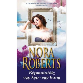 Képmutatók: egy kép - egy hang (Nora Roberts)