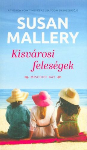 Kisvárosi feleségek (Susan Mallery)