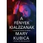 A fények kialszanak (Mary Kubica)
