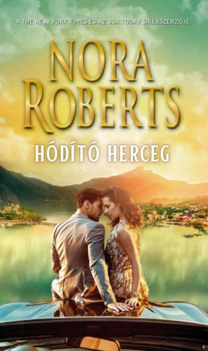 Hódító Herceg (2. kiadás) (Nora Roberts)