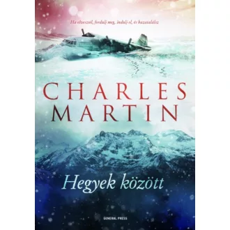 Hegyek között (2. kiadás) (Charles Martin)