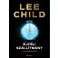 Éjféli szállítmány - Jack Reacher-krimi - Lee Child