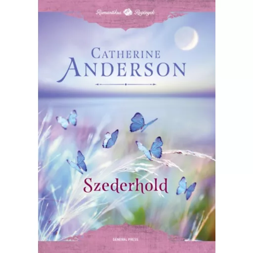 Szederhold /Romantikus regények (Catherine Anderson)