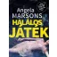 Halálos játék /Csak az hal meg igazán, akit elfelejtenek (Angela Marsons)
